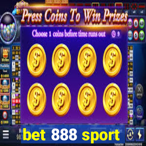 bet 888 sport